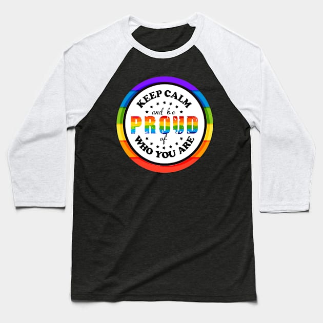 Proud to Be You Baseball T-Shirt by reunitedbummer160